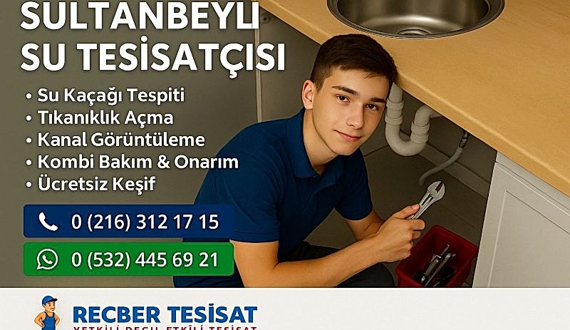 Sultanbeyli Su Tesisatçısı  Su Kaçağı Tespiti  Tıkanıklık Açma  Reçber Tesisat