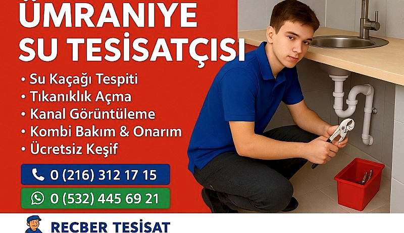 Ümraniye Su Tesisatçısı  7/24 Acil Cihazlı Tesisat Servisi